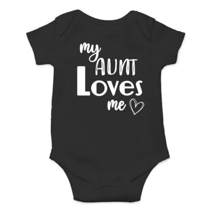 My Aunt Loves Me - Cute One-Piece Baby Bodysuit